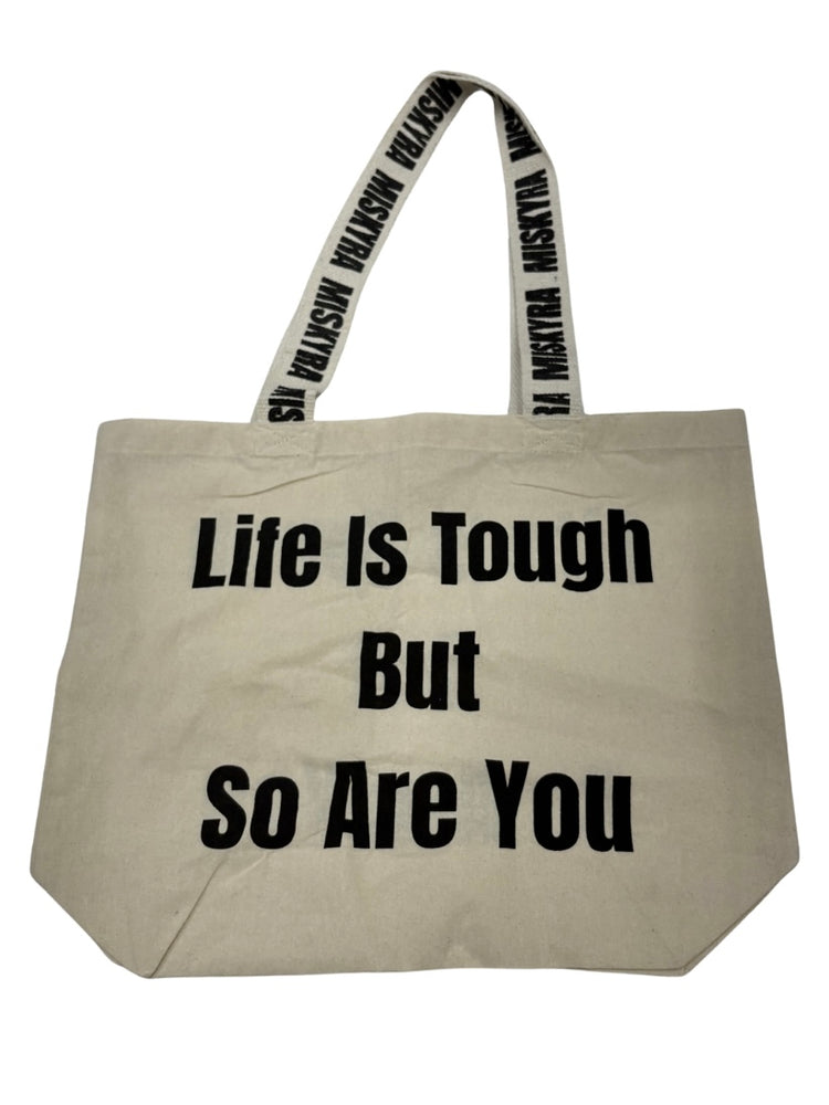 Life Is Tough Branded Strap Slogan Tote Bag - Natural