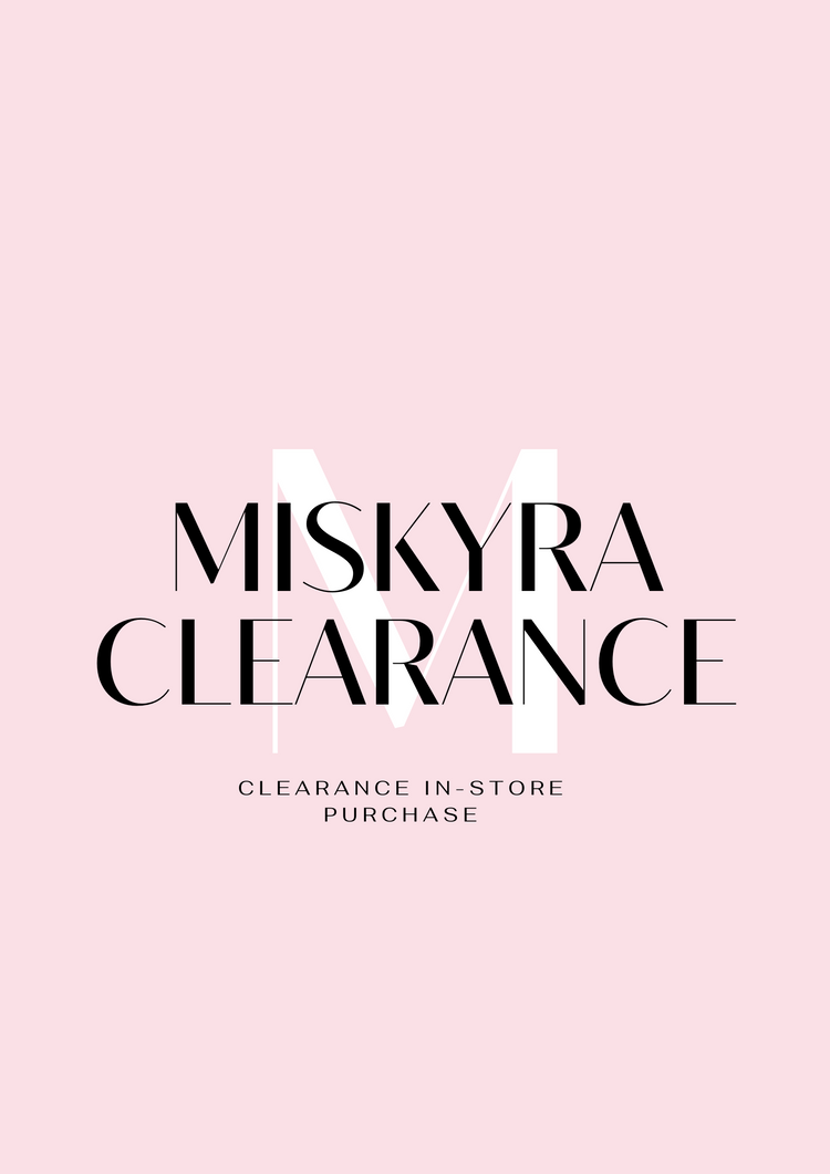 Miskyra Clearance Items