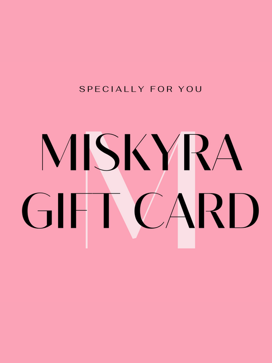 Miskyra Gift Card