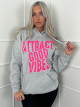 Attract Good Vibes Hoodie - Grey